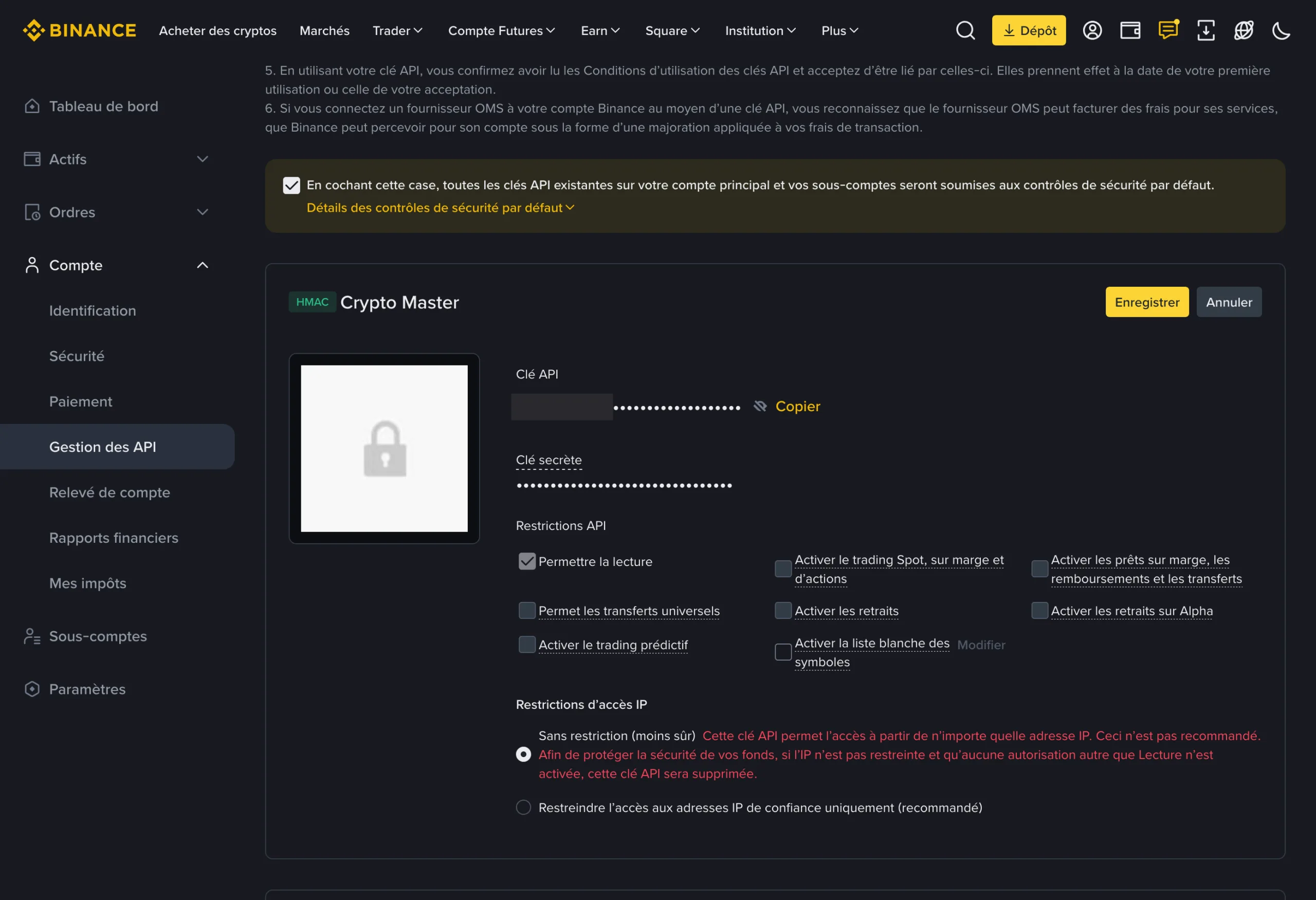 Écran Gestion des API de Binance : la clé « Crypto Master », de type HMAC, avec « Permettre la lecture » seule cochée ; le trading, les retraits et les transferts sont décochés, et l’accès IP est sans restriction
