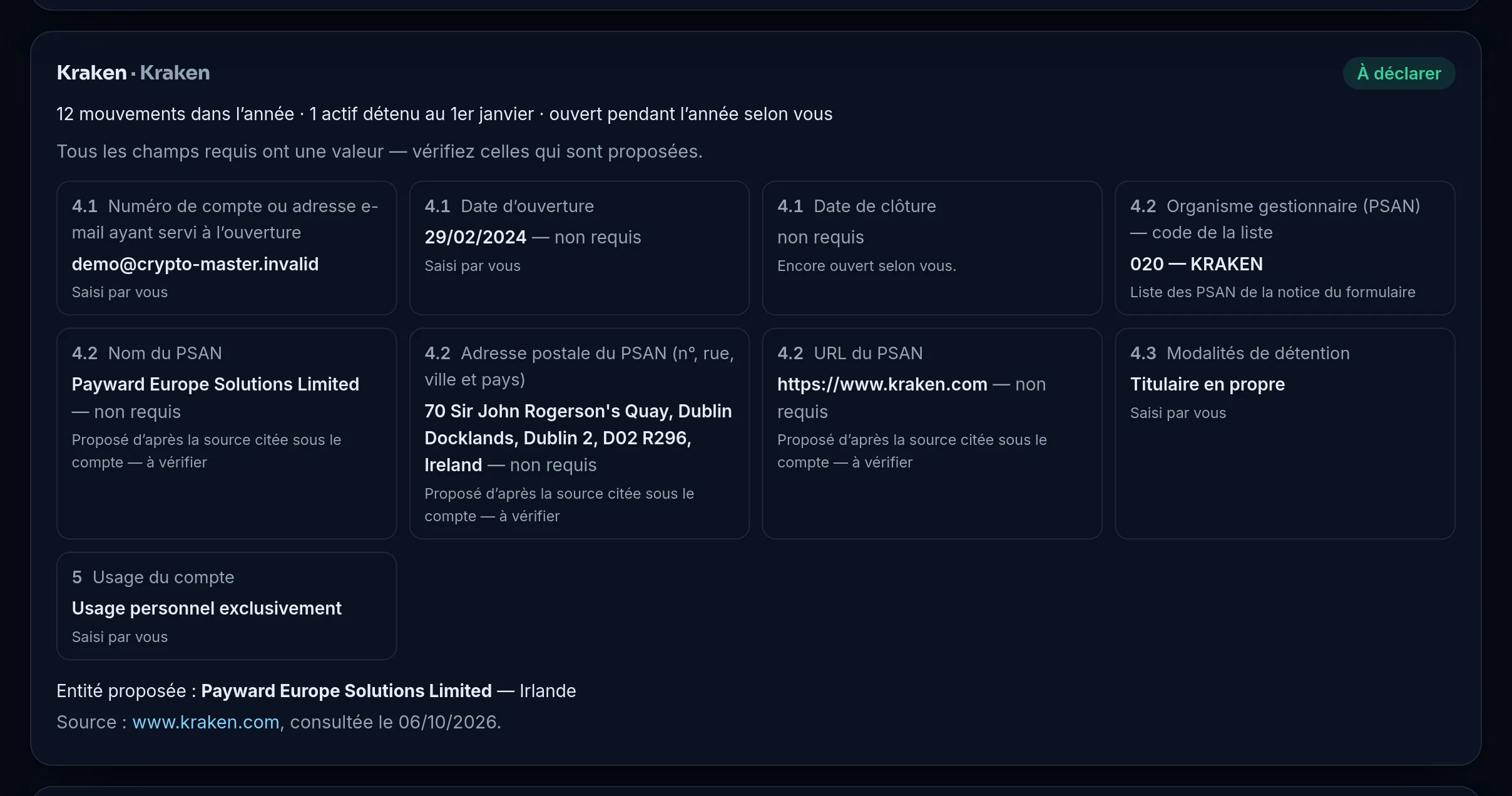 La carte d’un compte Kraken sur la page 3916-bis du compte de démonstration : statut « À déclarer », champs des rubriques 4.1 à 5, entité proposée avec sa source et sa date